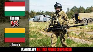 Hungary vs Lithuania 2025 | Military Power #militarypower