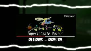 Imperishable Valour Underscore