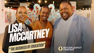 "The Business of Education" feat. Lisa Sawyer-McCartney  Legacy Podcast   S2   Ep. 9