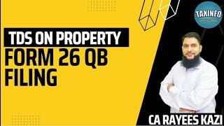 TDS ON PROPERTY | FORM 26QB FILING | HOW TO FILE FORM 26QB ON NEW INCOME TAX PORTAL