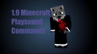 Minecraft Command Blocks: 1.9 Playsounds