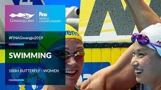 Swimming Women - 100m Butterfly | Top Moments | FINA World Championships 2019 - Gwangju