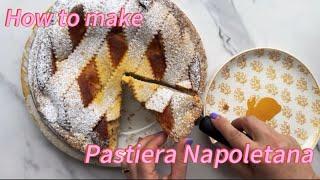 How to make an Authentic Pastiera Napoletana