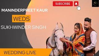 Maninderpreet Kaur weds Sukhwinder Singh || Sohi Studio Sherpur ||