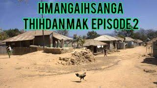 Hmangaihsanga Thihdan mak - 2 // Zawhte hawn vanga buaina chu