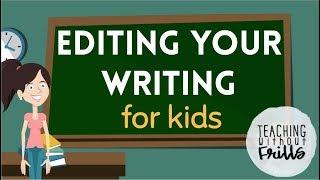 Editing Writing for Kids! |First and Second Grade|