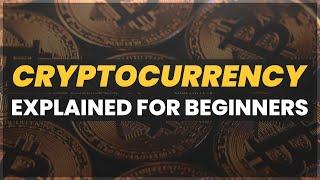 What is Cryptocurrency? | Cryptocurrency Explained for Beginners 