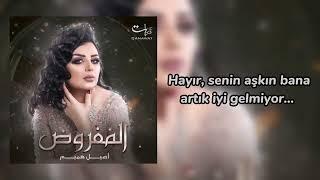 Aseel Hameem - Al Mafrood (Türkçe Çeviri)