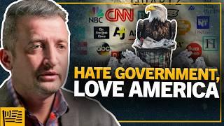 Michael Malice: I Hate the Government Because I Love My Country