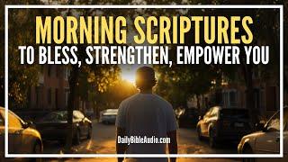 Don't Start Your Day Without God's Word (SEEK HIM EARLY) | Blessed Bible Verses For Today