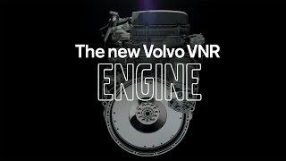 Volvo Trucks - Expert on the perfect engine choice for the new Volvo VNR - D11 engine