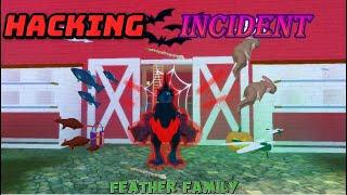 Hacking Incident - Flying Prey / Roblox Feather Family