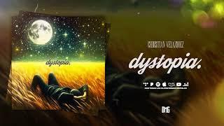 Dystopia - Christian Velazquez (Audio Oficial)