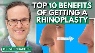 Discover the Top 10 Benefits of Getting a Rhinoplasty! | Dr. Derek Steinbacher