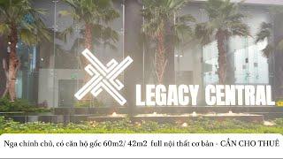 Cho Thuê căn hộ Legacy gốc ( 60m2, 42m2), nội thất cơ bản #legacy #chothuê #chothuenha