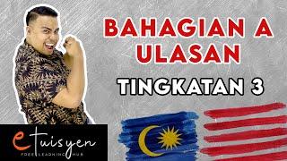 [eTuisyen] TINGKATAN 3 BAHASA MELAYU: Bab - Ulasan (Bahagian A)