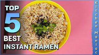 Top 5 Best Instant Ramens Review in 2023 | Tested by Kitchen Maniac