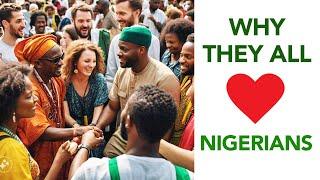 The Love Nigerians Get