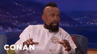 Mr. T On The Biblical Origins Of “I Pity The Fool” | CONAN on TBS