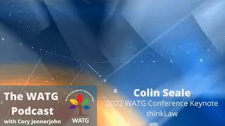 The WATG Podcast featuring Colin Seale