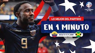 LO MEJOR  DE ECUADOR 3-1 JAMAICA EN 1 MINUTO | CONMEBOL COPA AMÉRICA USA 2024™