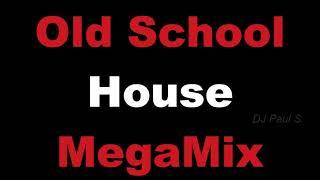 Old School House MegaMix - (DJ Paul S)