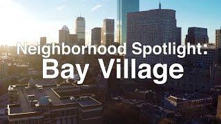 Bay Village Neighborhood Spotlight