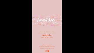 LoveRose welcomes Kathryn Orr from Kate McIver Skin