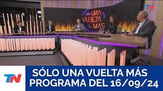 SÓLO UNA VUELTA MÁS (Programa completo del 16/09/2024)