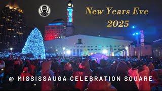 New Year's Eve 2025 @ Mississauga Celebration Square  ||  CANADA 