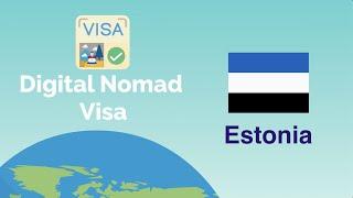 Digital Nomad Visa in Estonia: Eligibility and How to Apply