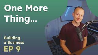 Support Chat - Building a Business Ep. 9