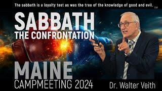 Walter Veith - Sabbath The Confrontation: Maine Camp Meeting Aug 2024