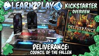 Learn to Play Presents: Kickstarter Deliverance Council of the Fallen Overview