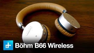 Böhm B66 Wireless Headphones - Review