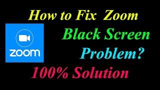 How to Fix Zoom App Black Screen Problem Solutions Android & Ios - Fix Zoom  Black Screen