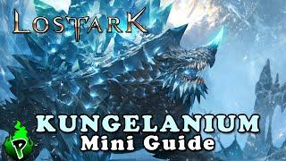 Quick Guide: Kungelanium | Lost Ark EU | DerPyr0n