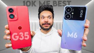 Moto G35 5G vs Poco M6 - The Real Budget King ?