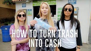 How To Turn Trash Into Cash