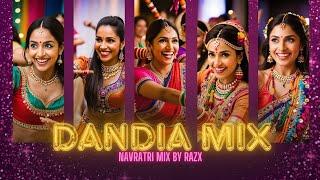 Navaratri 2024: Ultimate Garba & Dandiya Mix | Razx Music