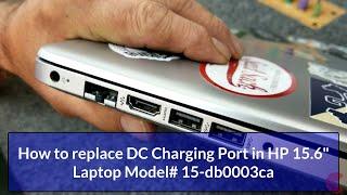 Replace DC Charging Port HP 15.6" Laptop