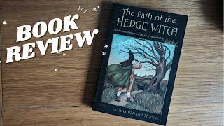 BOOK REVIEW: Path of the Hedge Witch by Joanna van der Hoeven