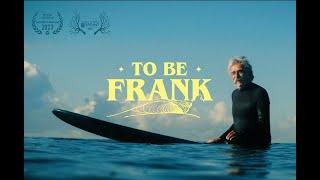 TO BE FRANK (TRAILER) - STREAMING NOW ON NEWYONDER