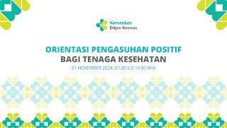 Orientasi Pengasuhan Positif bagi Tenaga Kesehatan (1)