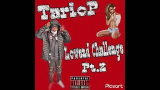 TarioP - Lowend Challenge Pt.2 (Prod.Qwan)