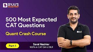 CAT 2023 Preparation | 500 Most Expected CAT Quant Questions | CAT Quantitative Aptitude | Part 1