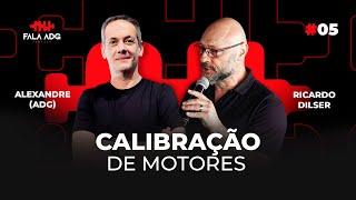 EP 05# RICARDO DILSER - Calibração de motores e motores descartáveis