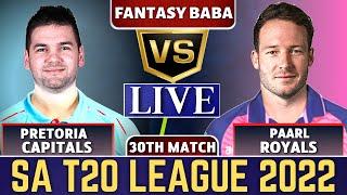 Live Paarl Royals vs Pretoria Capitals | PR vs PC Live  | FANTASY BABA | 30th match | SA20 League