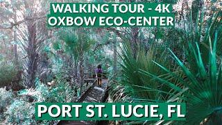 Oxbow Eco-Center Walking Tour in Port St. Lucie, Florida | Nature's Serenade