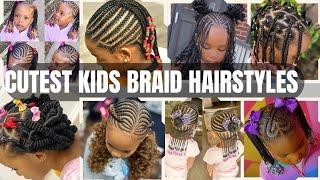 CUTEST KIDS BRAID HAIRSTYLES/TRENDING CHILDREN CORNROWS FOR BABY GIRLS/GIRL CHILD HAIRSTYLES